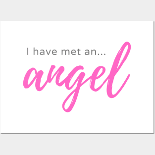 I have met an Angel Posters and Art